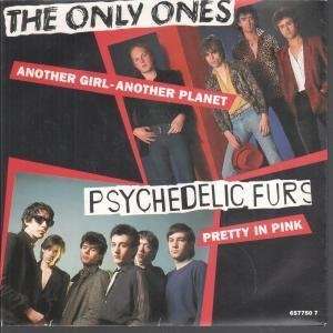  ANOTHER GIRL ANOTHER PLANET/PRETTY IN PINK 7 INCH (7 