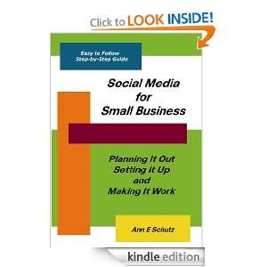 Social Media for Small Business Planning It Out, Setting It Up and 