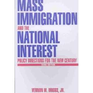  Mass Immigration and the National Interest **ISBN 