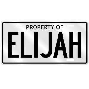  NEW  PROPERTY OF ELIJAH  LICENSE PLATE SIGN NAME