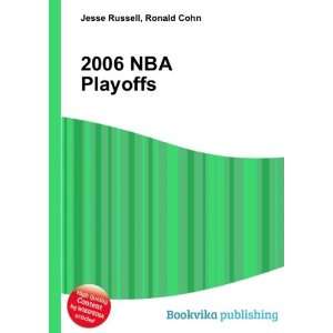  2006 NBA Playoffs Ronald Cohn Jesse Russell Books