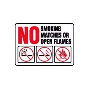  NO SMOKING MATCHES OR OPEN FLAMES (W/GRAPHIC) 10 x 14 