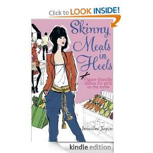 Skinny Meals in Heels Jennifer Joyce  Kindle Store
