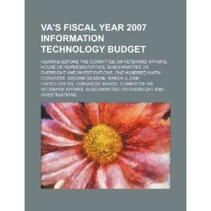  VAs fiscal year 2007 information technology budget 