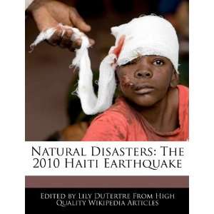  Natural Disasters The 2010 Haiti Earthquake 