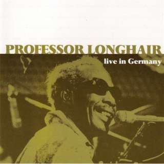  Live in Germany Professor Longhair