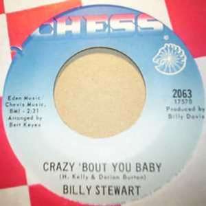     Crazy Bout You Baby / Im In Love   [7] Billy Stewart Music