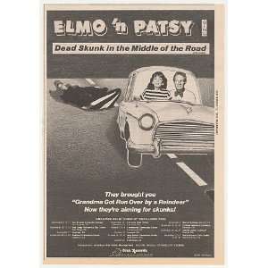 1983 Elmo n Patsy Dead Skunk in the Middle of the Road Promo Print Ad 