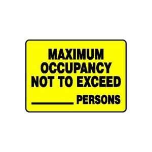   OCCUPANCY NOT TO EXCEED ___ PERSONS 10 x 14 Adhesive Vinyl Sign