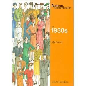  The 1930s (Fashion Sourcebooks) [Paperback] John Peacock 