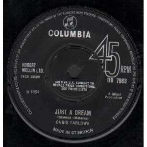  JUST A DREAM 7 INCH (7 VINYL 45) UK COLUMBIA 1964 CHRIS 