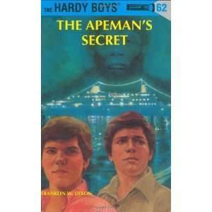  Hardy Boys 62 The Apemans Secret [Hardcover] Franklin W 