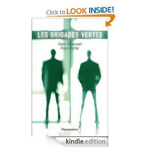 Les Brigades vertes (Tribal) (French Edition) Alain Grousset, Paco 