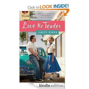 Love Me Tender (When I Fall in Love) Janice Hanna  Kindle 