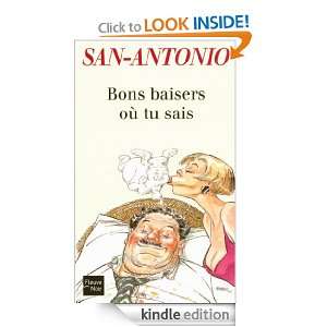 Bons baisers où tu sais (San Antonio) (French Edition) SAN ANTONIO 