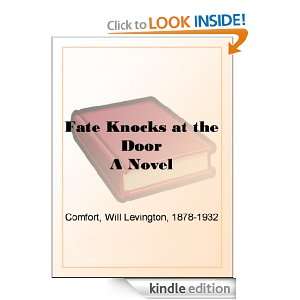 Fate Knocks at the Door A Novel Will Levington Comfort  