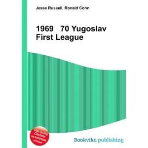  1969 70 Yugoslav First League Ronald Cohn Jesse Russell 