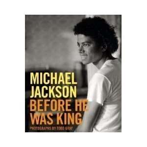    Michael Jackson Before He Was King (Hardcover)  N/A  Books