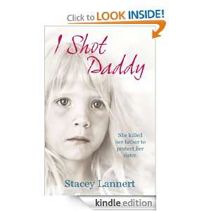 Shot Daddy Stacey Lannert  Kindle Store