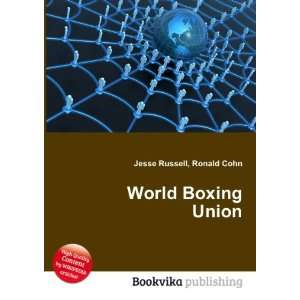  World Boxing Union Ronald Cohn Jesse Russell Books