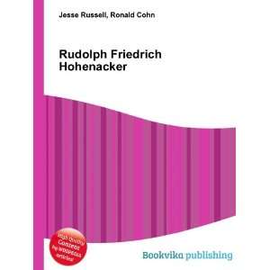    Rudolph Friedrich Hohenacker Ronald Cohn Jesse Russell Books