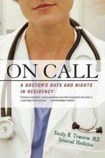 On Call A Doctors Days and Emily R. Transue