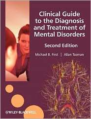 Clinical Guide to the Diagnosis and Treatment of Mental Disorders 