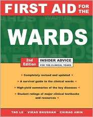 First Aid for the Wards Insider Advice for the Clinical Years 