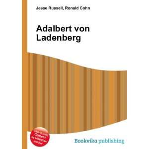  Adalbert von Ladenberg Ronald Cohn Jesse Russell Books