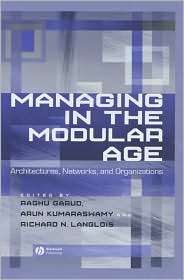 Managing in the Modular Age Architectures, Networks, and 