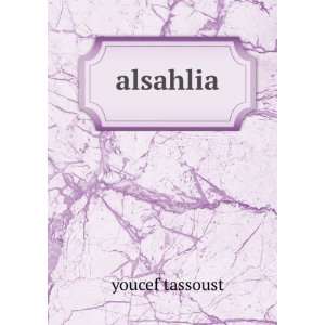  alsahlia youcef tassoust Books