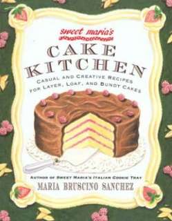 Sweet Marias Cookie Jar 100 Favorite, Essential Recipes for Everyone 
