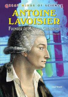   Antoine Lavoisier Founder of Modern Chemistry by 