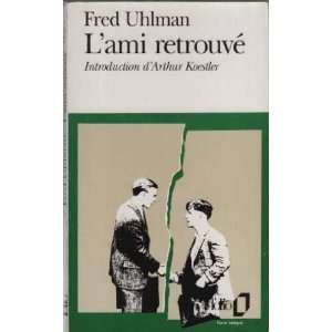  Lami Retrouve (9782070374632) Uhlman Fred Books