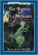 The Battle for St. Michaels (I Emily Arnold Mccully