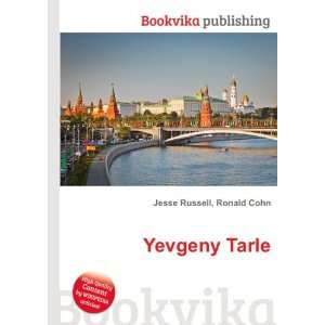  Yevgeny Tarle Ronald Cohn Jesse Russell Books