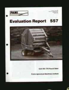 Gehl RB 1710 Round Baler Pami Evaluation Report Tests  