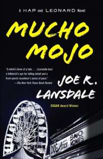 NOBLE  Mucho Mojo (Hap Collins and Leonard Pine Series #2) by Joe R 