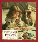 Everyday Prayers for Children Patricia Pingry