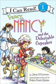  Fancy Nancy and the Delectable Cupcakes (I Can Read 