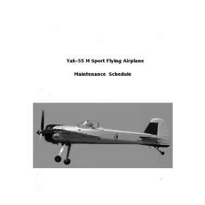  Yakolev Yak 55 M Aircraft Maintenance Schedule Manual 