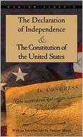 The Declaration of Independence and the Constitution of the United 