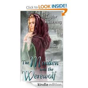 The Maiden and the Werewolf Taylor Manning  Kindle Store