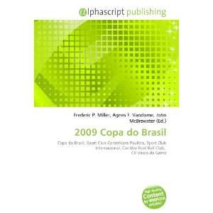  2009 Copa do Brasil (9786134156011) Books