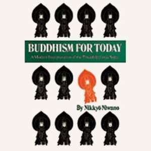 Buddhism for Today a Modern Interpretation of the Threefold Lotus 