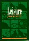 Leisure, (0131105612), John R. Kelly, Textbooks   