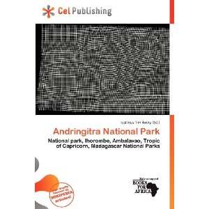   Andringitra National Park (9786135857870) Iustinus Tim Avery Books