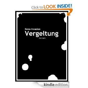 Xeno Invasion Vergeltung (German Edition) Max Lupin, LNAi  