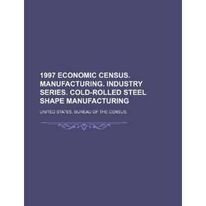   shape manufacturing (9781234772703) United States. Bureau of the