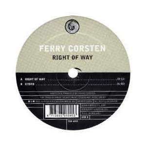  FERRY CORSTEN / RIGHT OF WAY FERRY CORSTEN Music